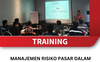 TRAINING MANAJEMEN RISIKO PASAR DALAM OPERASIONAL PERBANKAN