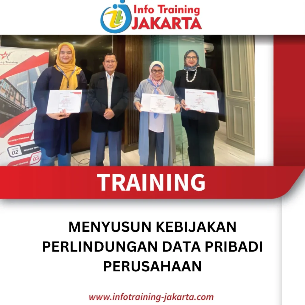 TRAINING MENYUSUN KEBIJAKAN PERLINDUNGAN DATA PRIBADI PERUSAHAAN