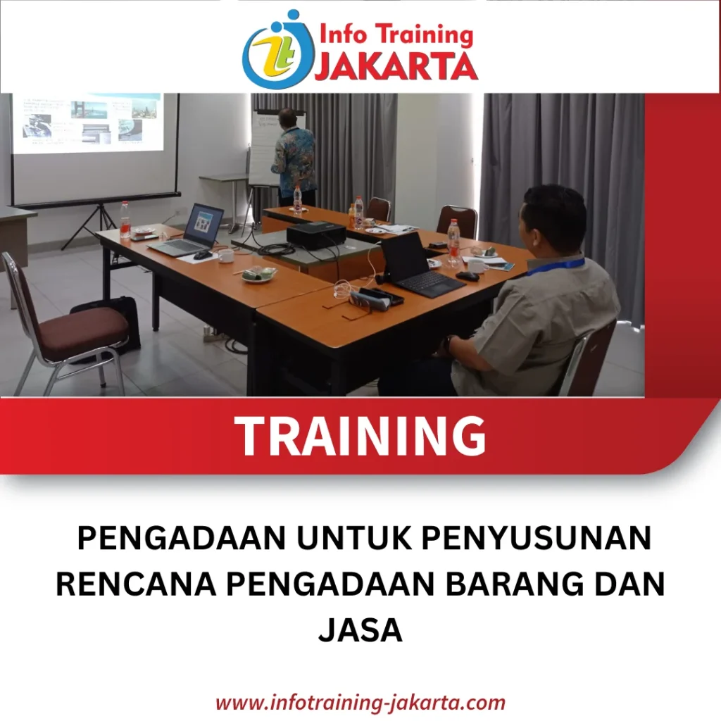 TRAINING PENGADAAN UNTUK PENYUSUNAN RENCANA PENGADAAN BARANG DAN JASA