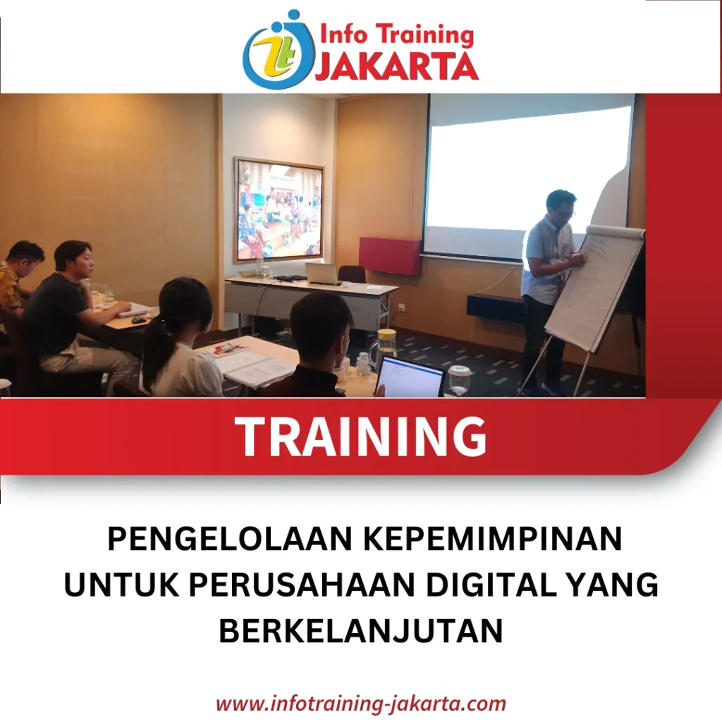 TRAINING PENGELOLAAN KEPEMIMPINAN UNTUK PERUSAHAAN DIGITAL YANG BERKELANJUTAN