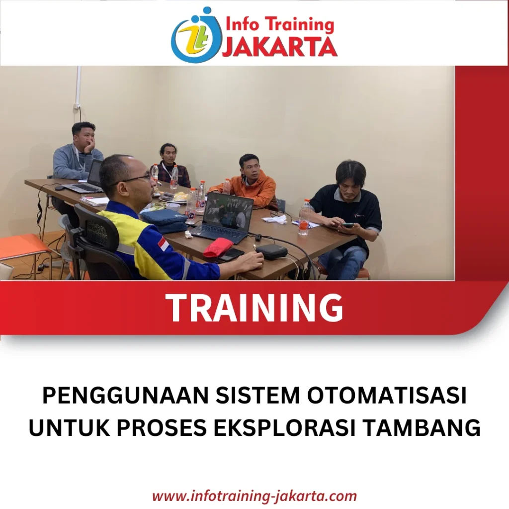 TRAINING PENGGUNAAN SISTEM OTOMATISASI UNTUK PROSES EKSPLORASI TAMBANG