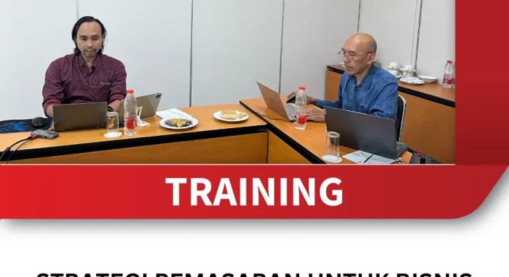TRAINING STRATEGI PEMASARAN UNTUK BISNIS KECIL DAN MENENGAH