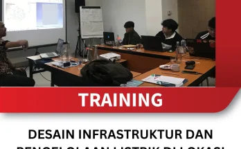 TRAINING DESAIN INFRASTRUKTUR DAN PENGELOLAAN LISTRIK DI LOKASI TAMBANG