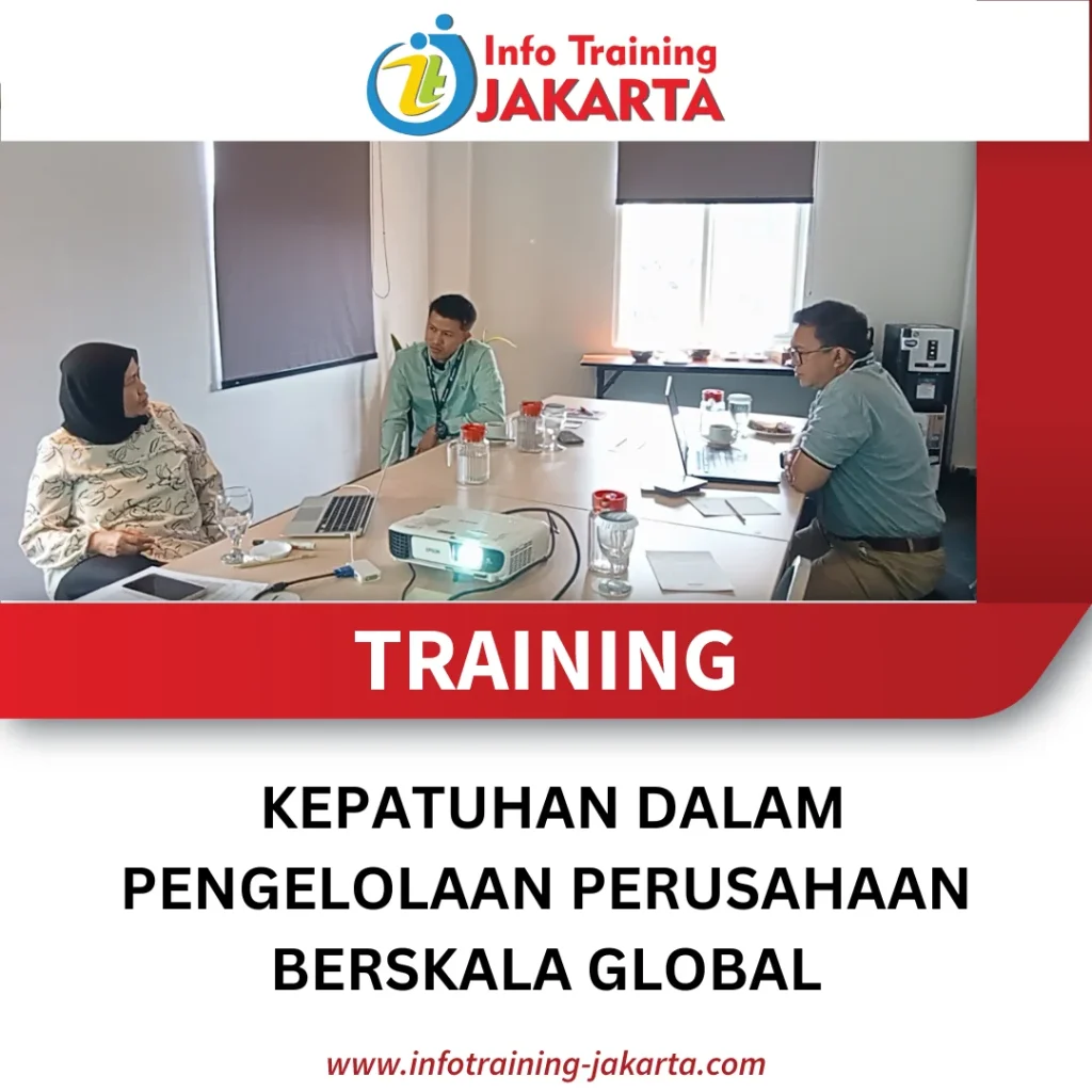 TRAINING KEPATUHAN DALAM PENGELOLAAN PERUSAHAAN BERSKALA GLOBAL