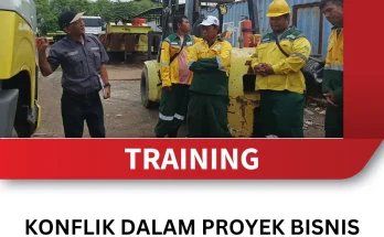 TRAINING KONFLIK DALAM PROYEK BISNIS DAN CARA MENYELESAIKANNYA