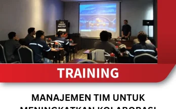 TRAINING MANAJEMEN TIM UNTUK MENINGKATKAN KOLABORASI ANTAR DIVISI