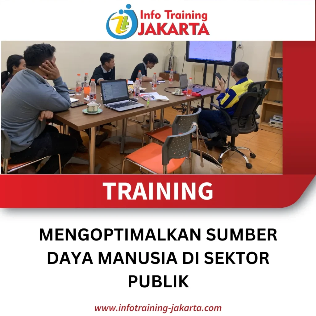 TRAINING MENGOPTIMALKAN SUMBER DAYA MANUSIA DI SEKTOR PUBLIK