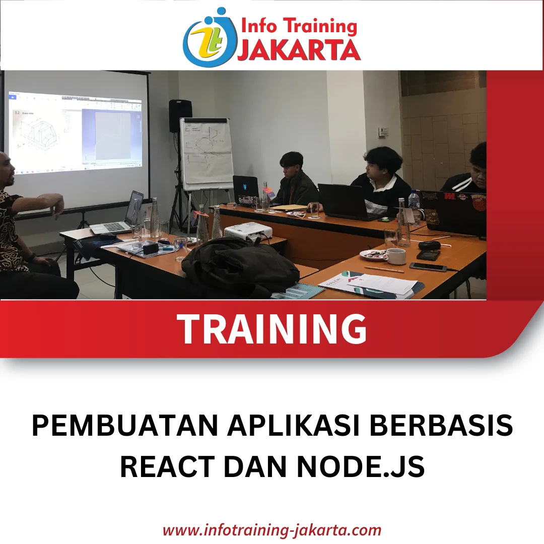 TRAINING PEMBUATAN APLIKASI BERBASIS REACT DAN NODE.JS