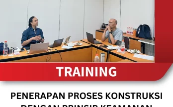 TRAINING PENERAPAN PROSES KONSTRUKSI DENGAN PRINSIP KEAMANAN TINGGI