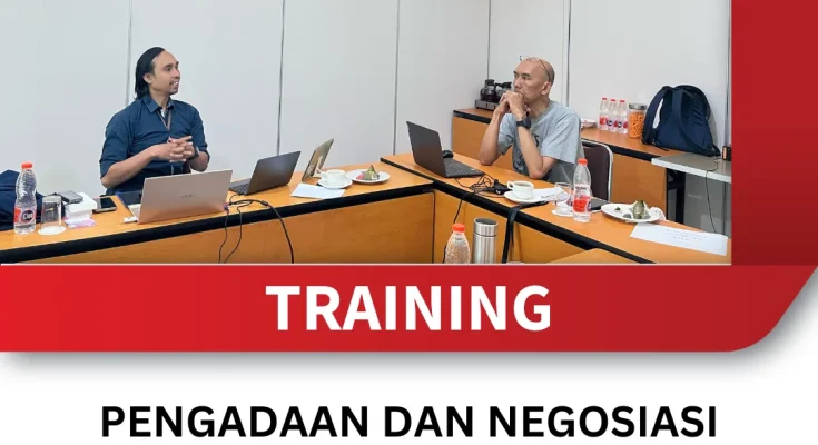 TRAINING PENGADAAN DAN NEGOSIASI PEMBELIAN BARANG DAN JASA UNTUK ORGANISASI