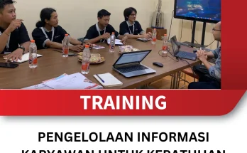 TRAINING PENGELOLAAN INFORMASI KARYAWAN UNTUK KEPATUHAN REGULASI