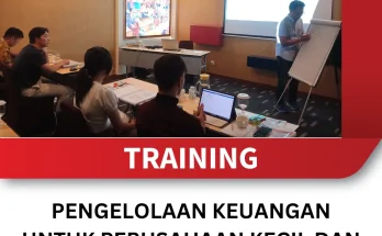 TRAINING PENGELOLAAN KEUANGAN UNTUK PERUSAHAAN KECIL DAN MENENGAH