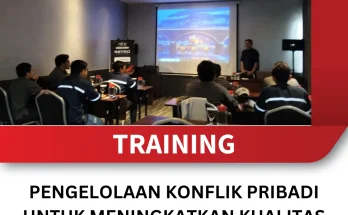 TRAINING PENGELOLAAN KONFLIK PRIBADI UNTUK MENINGKATKAN KUALITAS INTERAKSI