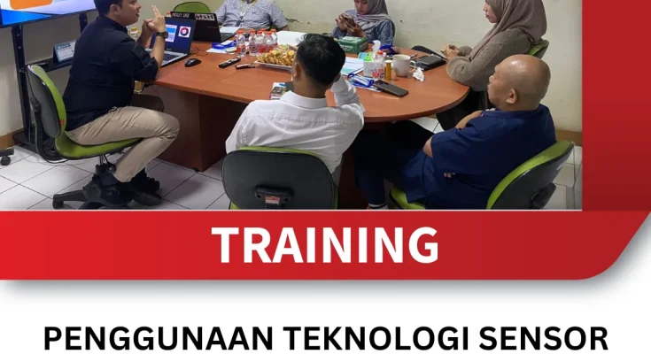TRAINING PENGGUNAAN TEKNOLOGI SENSOR UNTUK PENGEBORAN MINYAK YANG EFISIEN