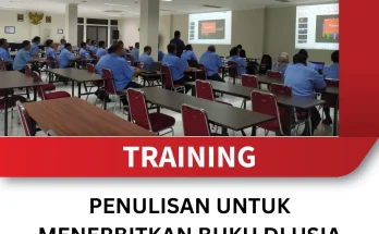 TRAINING PENULISAN UNTUK MENERBITKAN BUKU DI USIA PENSIUN