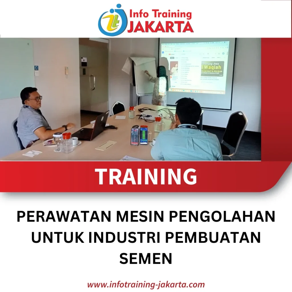 TRAINING PERAWATAN MESIN PENGOLAHAN UNTUK INDUSTRI PEMBUATAN SEMEN