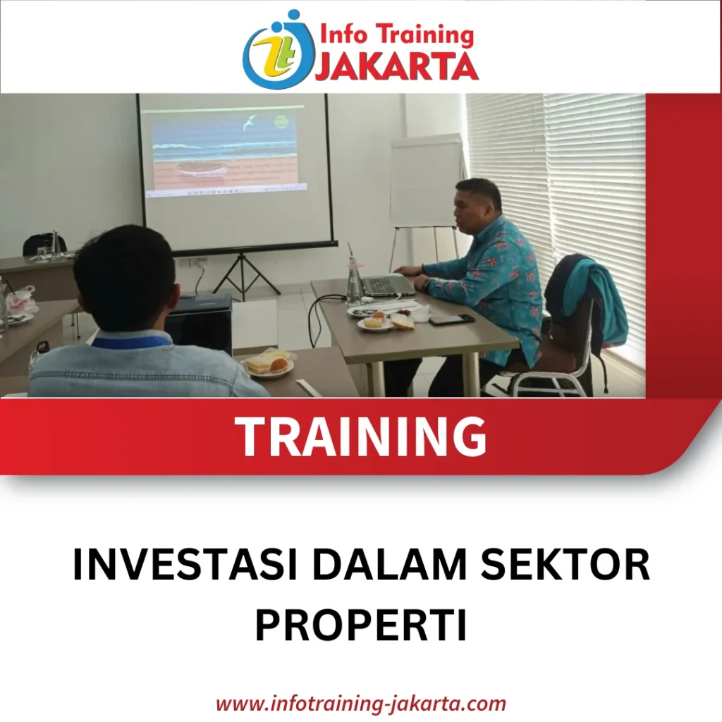 TRAINING INVESTASI DALAM SEKTOR PROPERTI