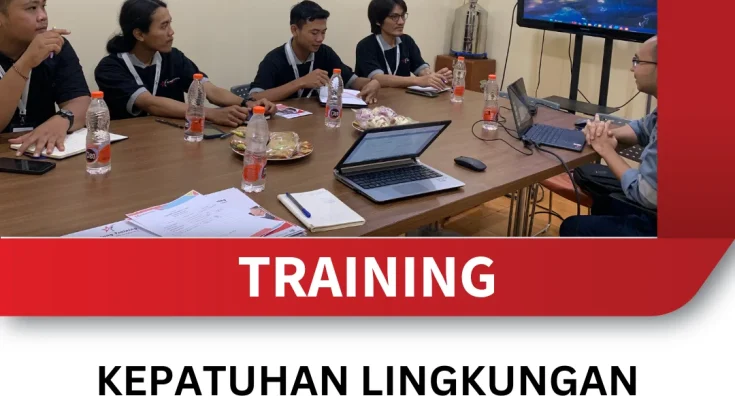 TRAINING KEPATUHAN LINGKUNGAN UNTUK PENGELOLAAN PERTAMBANGAN