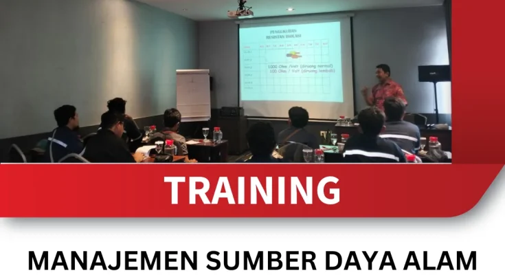 TRAINING MANAJEMEN SUMBER DAYA ALAM DAN PEMBANGUNAN BERKELANJUTAN
