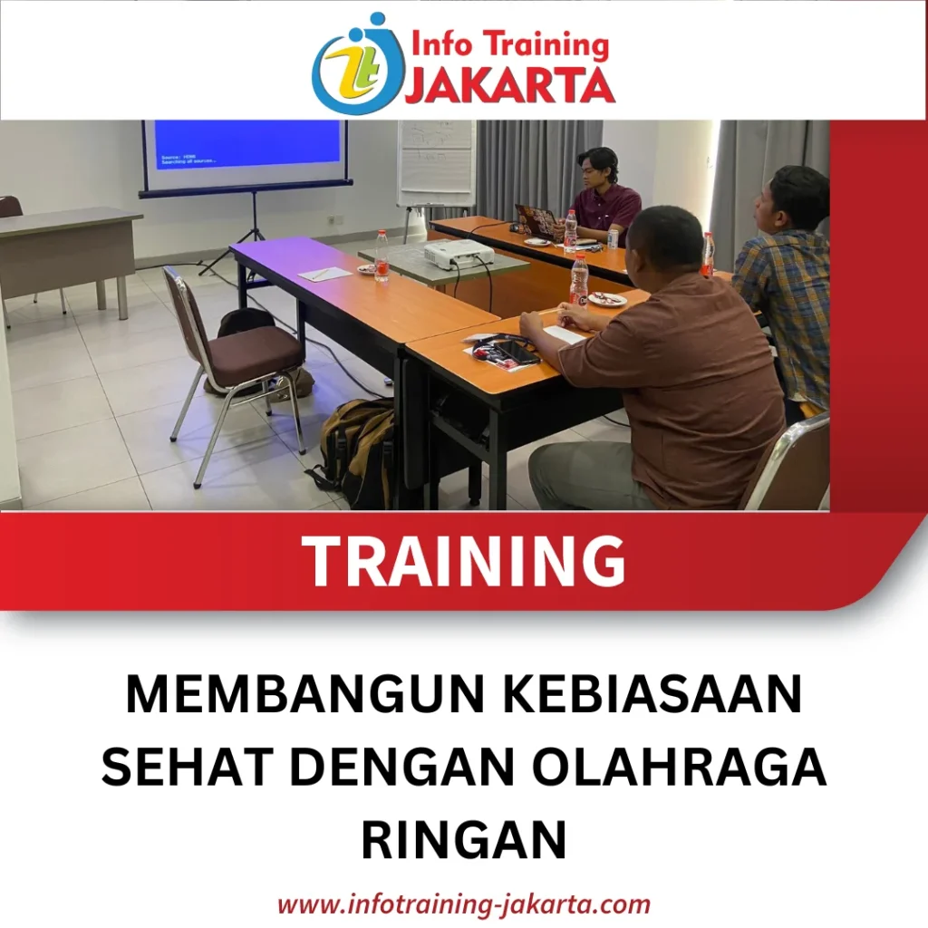 TRAINING MEMBANGUN KEBIASAAN SEHAT DENGAN OLAHRAGA RINGAN