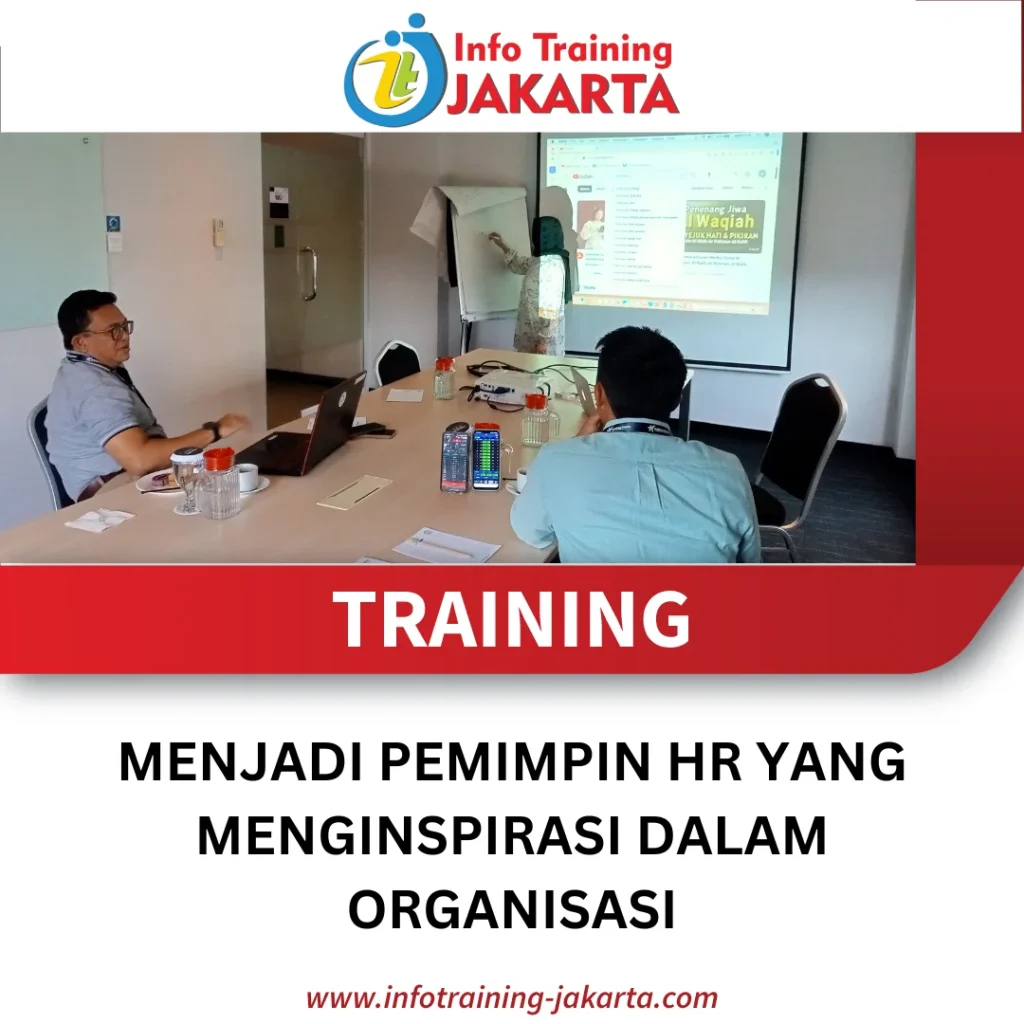 TRAINING MENJADI PEMIMPIN HR YANG MENGINSPIRASI DALAM ORGANISASI