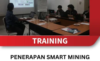TRAINING PENERAPAN SMART MINING UNTUK EFISIENSI OPERASI