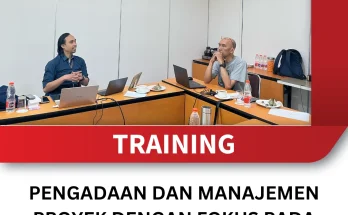 TRAINING PENGADAAN DAN MANAJEMEN PROYEK DENGAN FOKUS PADA PEMBELIAN YANG EFISIEN