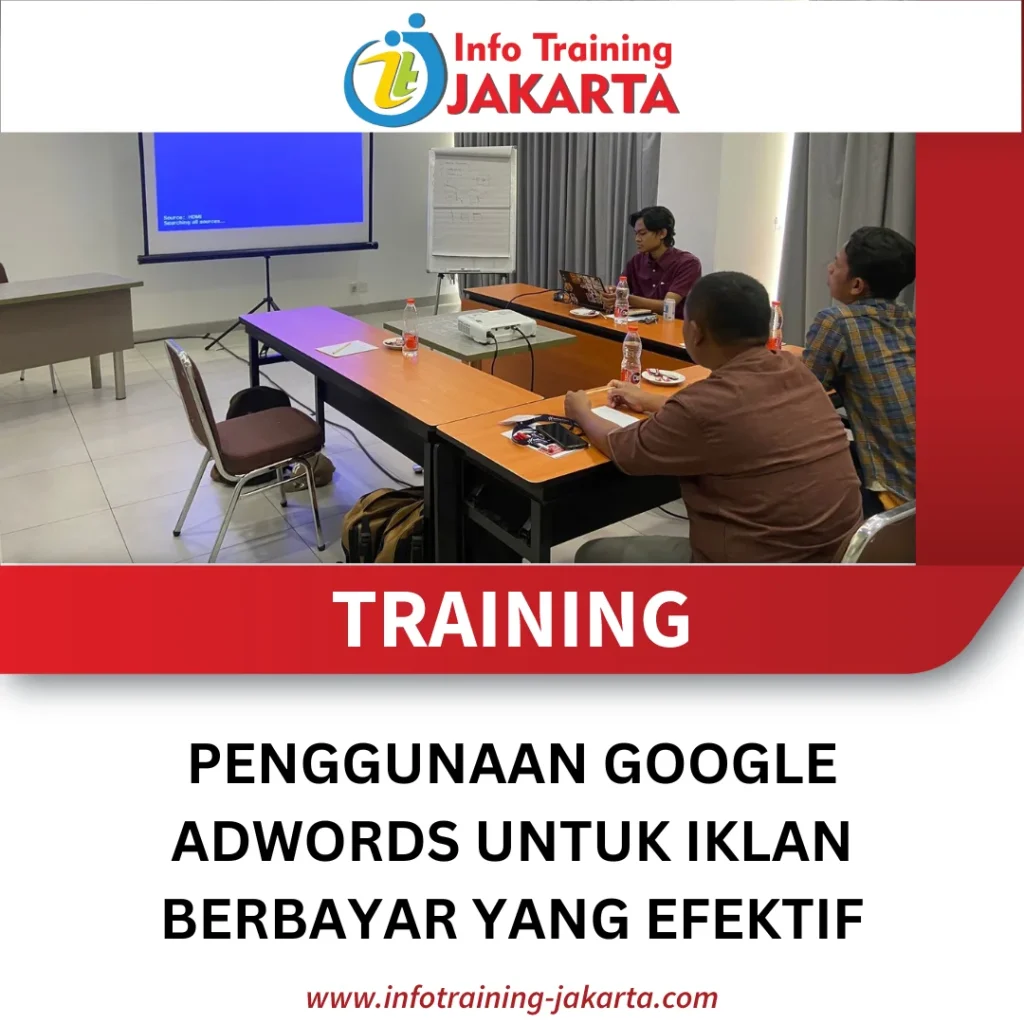 TRAINING PENGGUNAAN GOOGLE ADWORDS UNTUK IKLAN BERBAYAR YANG EFEKTIF