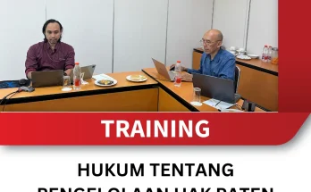 TRAINING HUKUM TENTANG PENGELOLAAN HAK PATEN DALAM INDUSTRI FARMASI