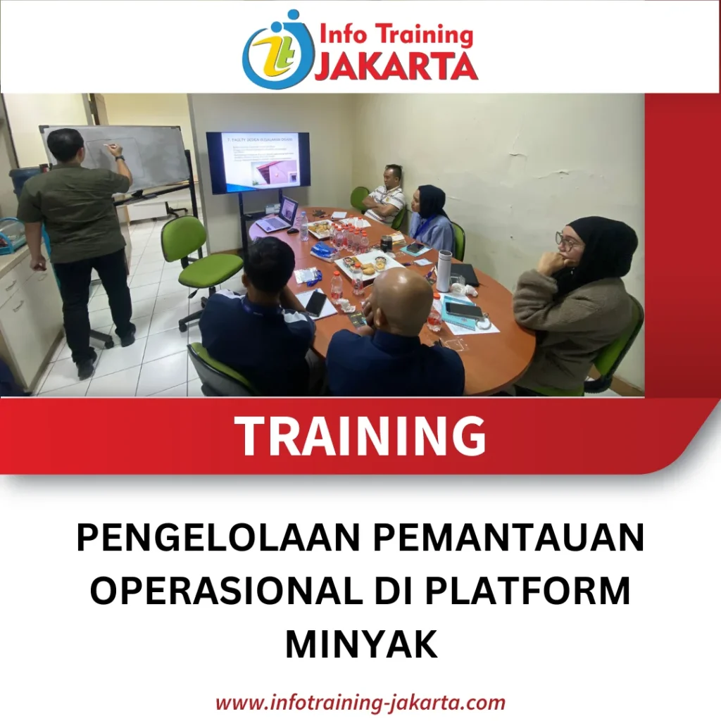 TRAINING PENGELOLAAN PEMANTAUAN OPERASIONAL DI PLATFORM MINYAK