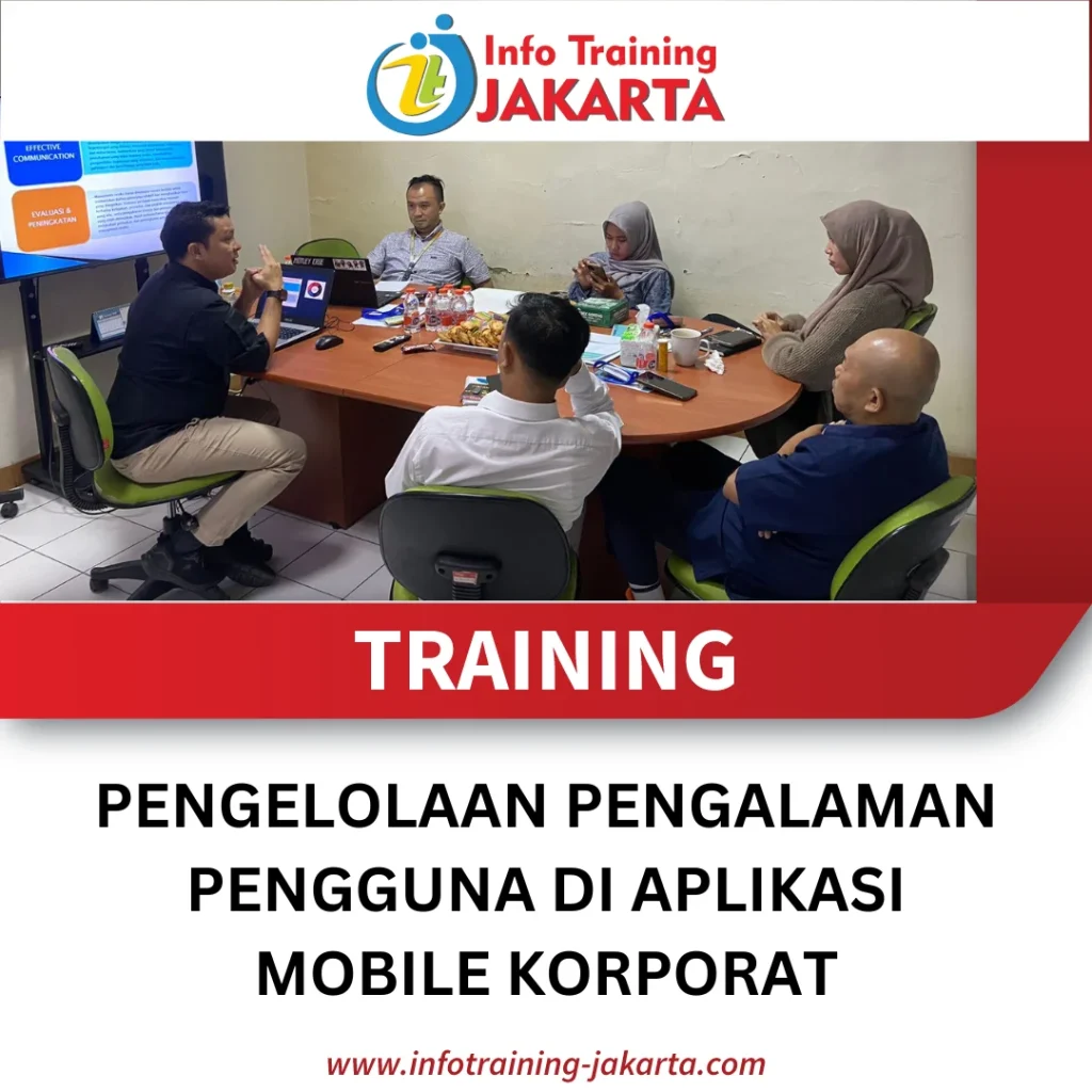 TRAINING PENGELOLAAN PENGALAMAN PENGGUNA DI APLIKASI MOBILE KORPORAT