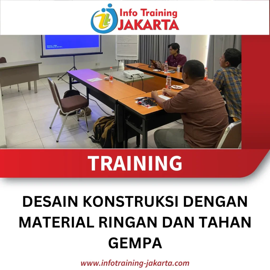 TRAINING DESAIN KONSTRUKSI DENGAN MATERIAL RINGAN DAN TAHAN GEMPA