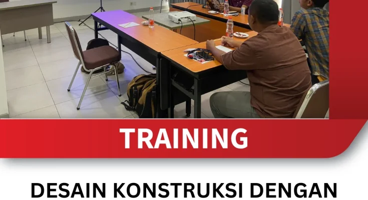 TRAINING DESAIN KONSTRUKSI DENGAN MATERIAL RINGAN DAN TAHAN GEMPA