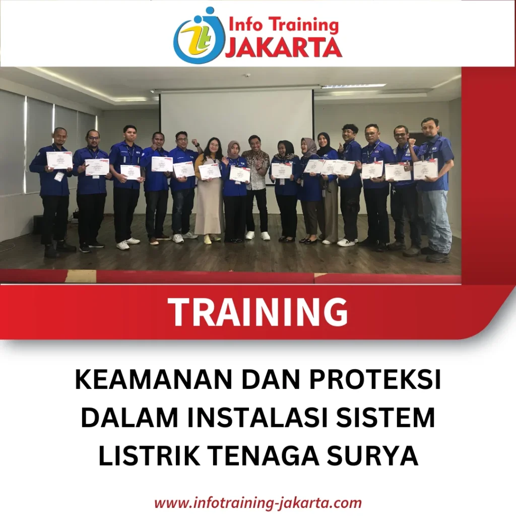 TRAINING KEAMANAN DAN PROTEKSI DALAM INSTALASI SISTEM LISTRIK TENAGA SURYA
