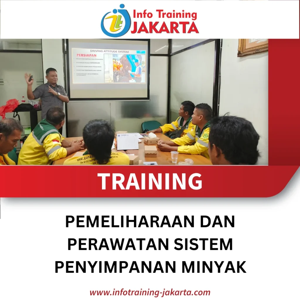 TRAINING PEMELIHARAAN DAN PERAWATAN SISTEM PENYIMPANAN MINYAK