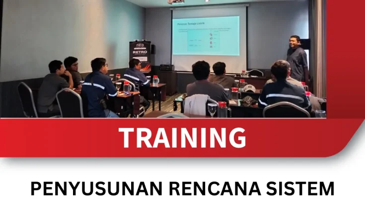 TRAINING PENYUSUNAN RENCANA SISTEM LISTRIK UNTUK PEMBANGKITAN ENERGI TERBARUKAN