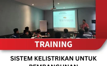 TRAINING SISTEM KELISTRIKAN UNTUK PEMBANGUNAN INFRASTRUKTUR LINGKUNGAN