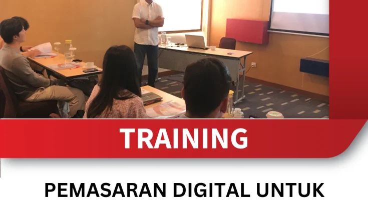TRAINING PEMASARAN DIGITAL UNTUK MENINGKATKAN DAYA SAING KORPORASI