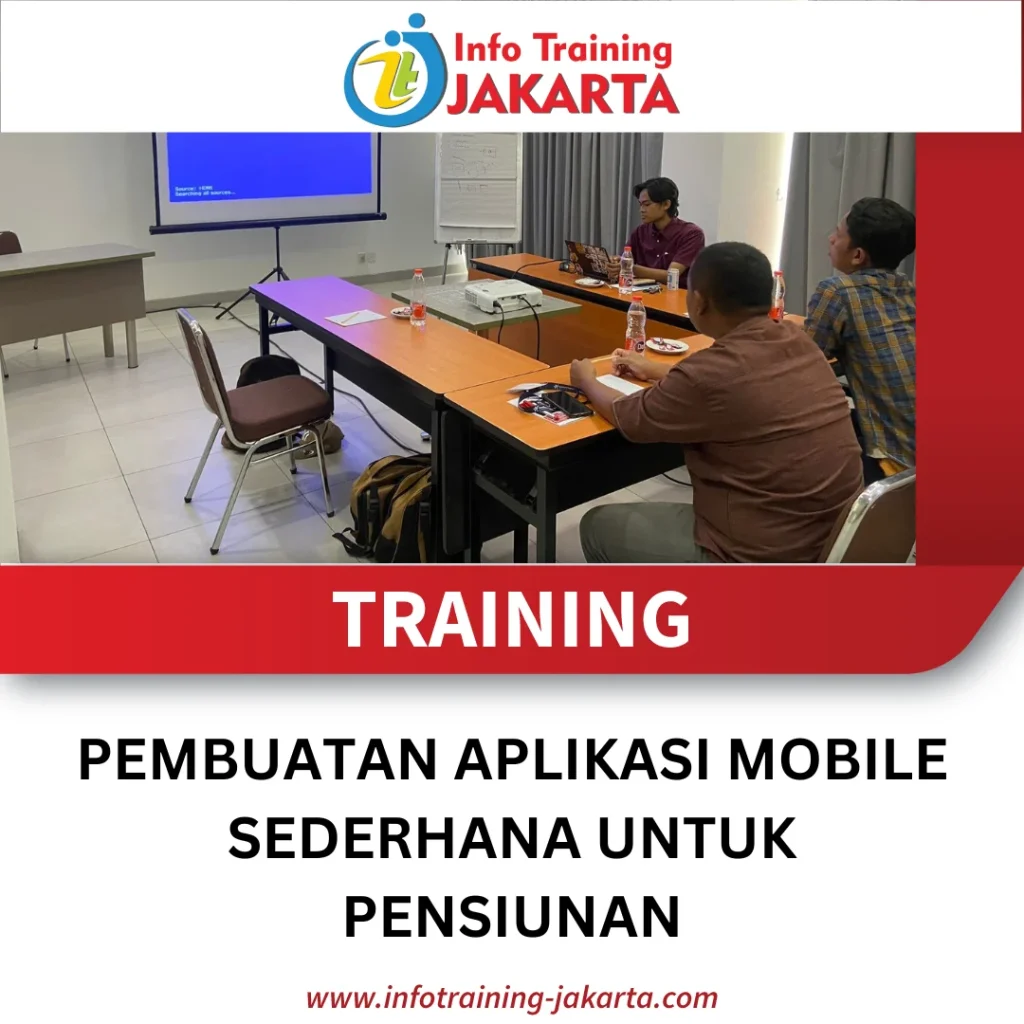 TRAINING PEMBUATAN APLIKASI MOBILE SEDERHANA UNTUK PENSIUNAN