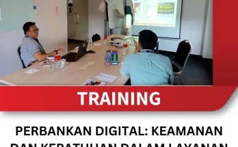 TRAINING PERBANKAN DIGITAL: KEAMANAN DAN KEPATUHAN DALAM LAYANAN DIGITAL