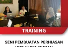 TRAINING SENI PEMBUATAN PERHIASAN UNTUK PENSIUNAN