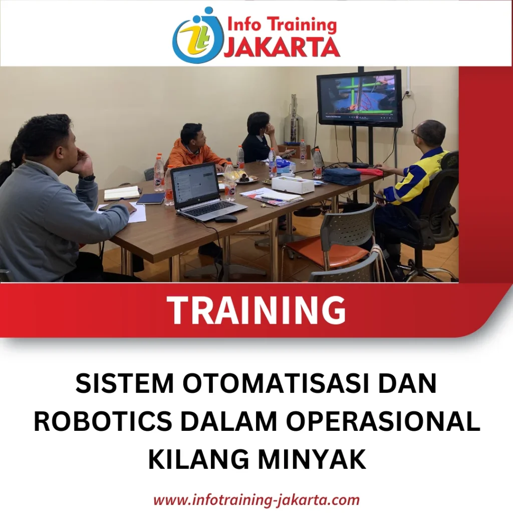 TRAINING SISTEM OTOMATISASI DAN ROBOTICS DALAM OPERASIONAL KILANG MINYAK
