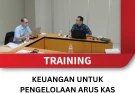 TRAINING KEUANGAN UNTUK PENGELOLAAN ARUS KAS PERUSAHAAN