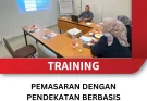 TRAINING PEMASARAN DENGAN PENDEKATAN BERBASIS PERSONALISASI