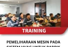 TRAINING PEMELIHARAAN MESIN PADA SISTEM HVAC UNTUK PABRIK