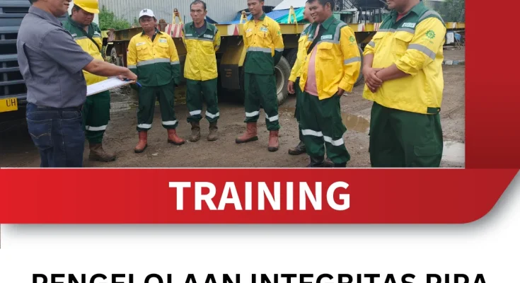 TRAINING PENGELOLAAN INTEGRITAS PIPA DAN INFRASTRUKTUR MINYAK