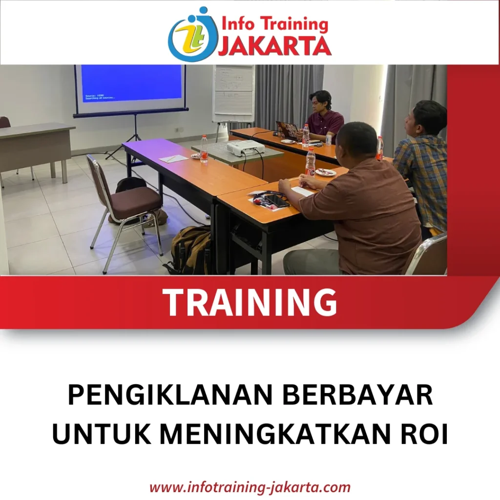 TRAINING PENGIKLANAN BERBAYAR UNTUK MENINGKATKAN ROI