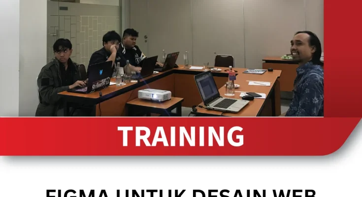 TRAINING FIGMA UNTUK DESAIN WEB DAN UI