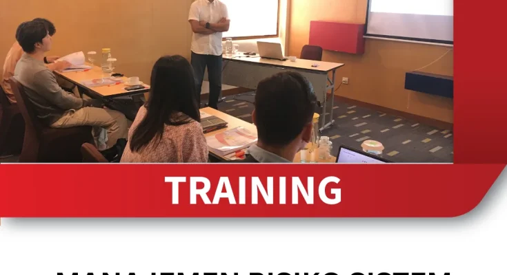 TRAINING MANAJEMEN RISIKO SISTEM KEUANGAN BANK