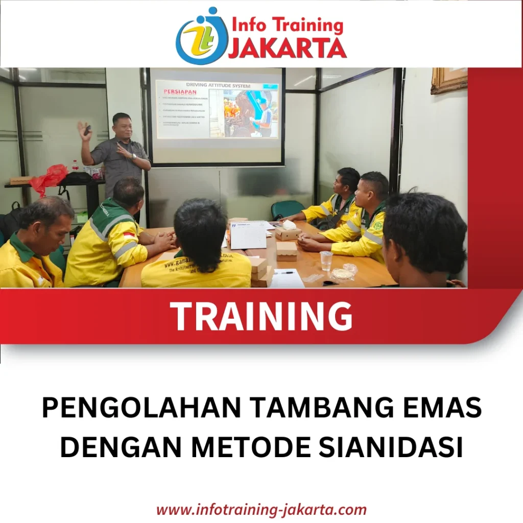 TRAINING PENGOLAHAN TAMBANG EMAS DENGAN METODE SIANIDASI